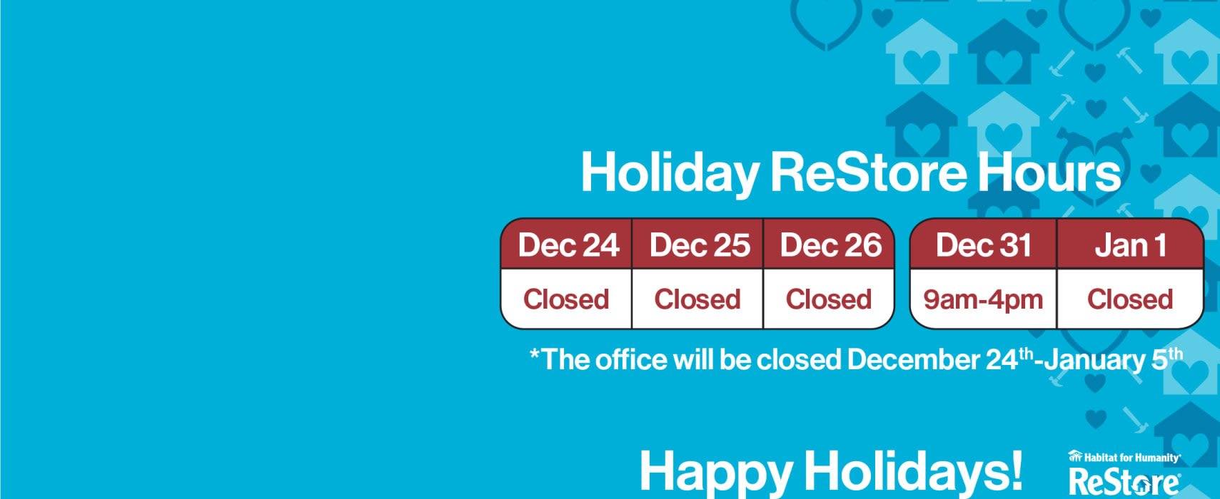 ReStore Holiday Hours